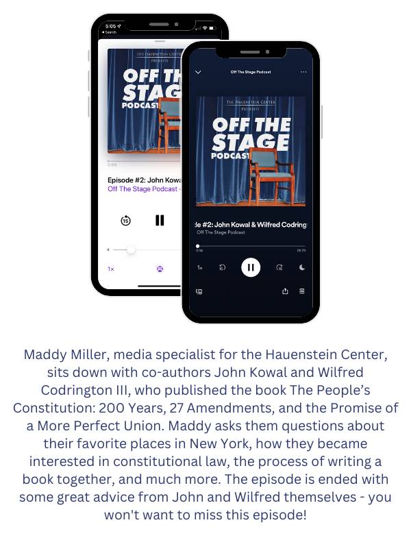 Episode #2: John Kowal & Wilfred Codrington III - Off The Stage Podcast
